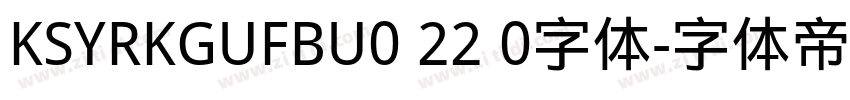 KSYRKGUFBU0 22 0字体字体转换